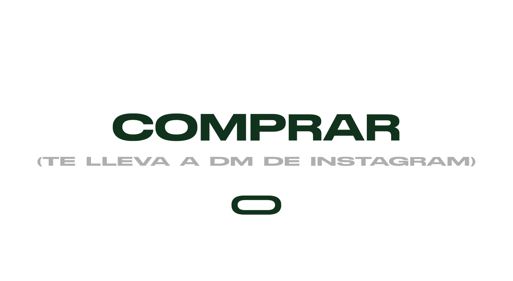 Comprar — te lleva a DM de Instagram